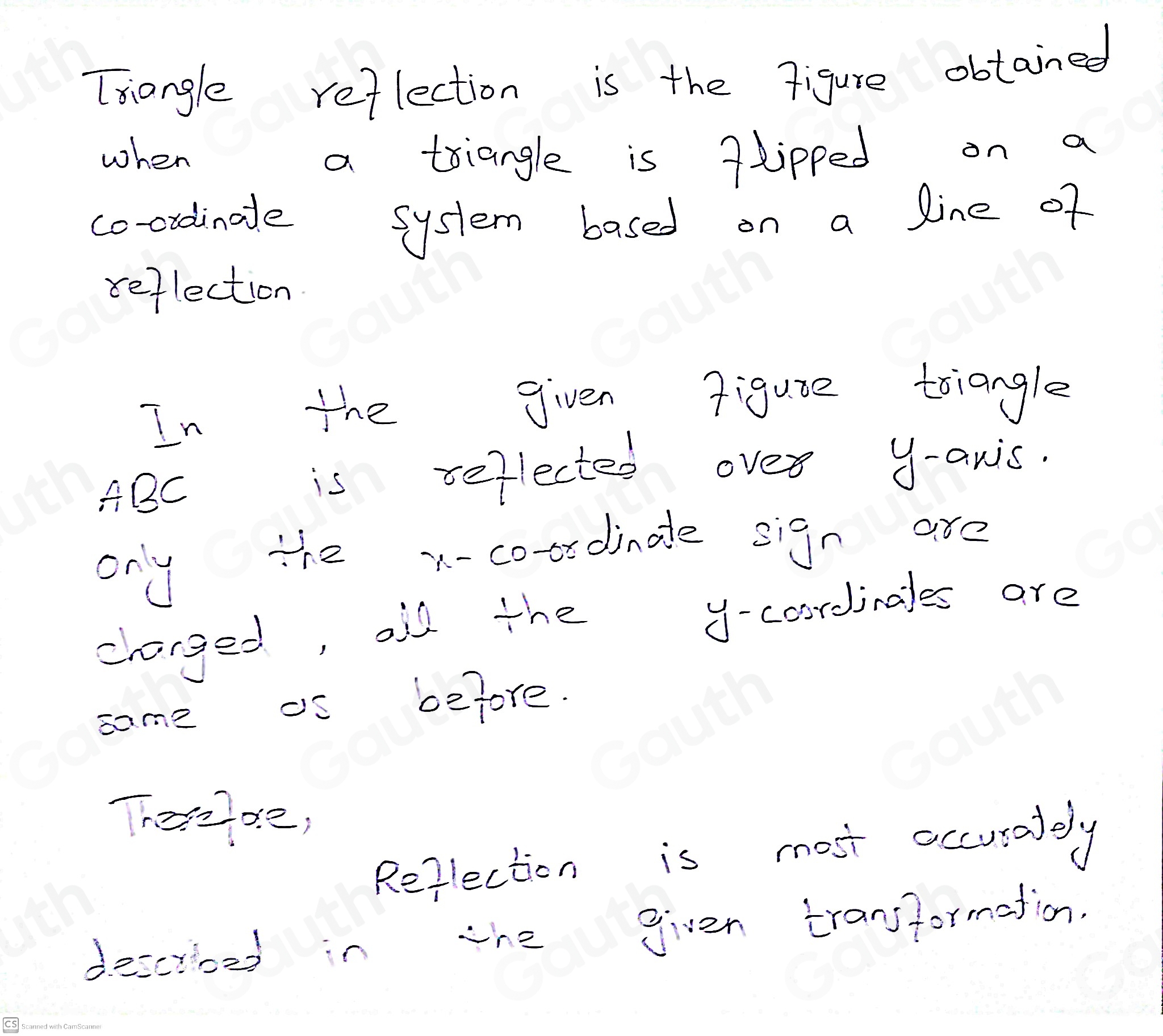 Solved: Triangle ABC was transformed into triangle A'B'C'. Which term ...