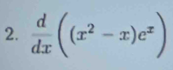  d/dx ((x^2-x)e^x)