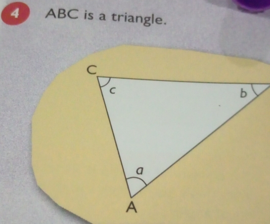 4 ABC is a triangle.