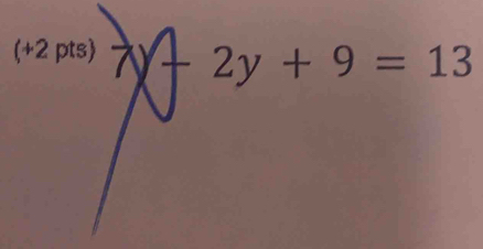 (+2pts)+2y+9=13