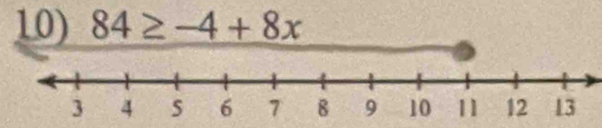 84≥ -4+8x