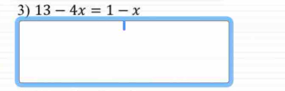 13-4x=1-x