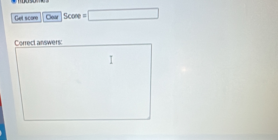 Get score Clear Score =□ 
Correct answers: