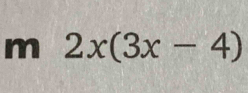 2x(3x-4)