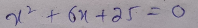 x^2+6x+25=0