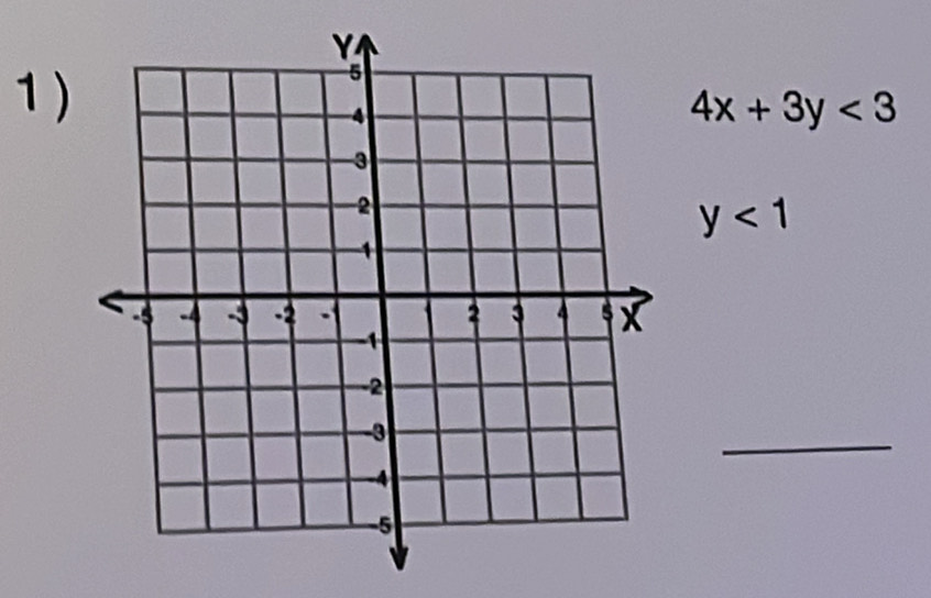 4x+3y<3</tex>
y<1</tex> 
_