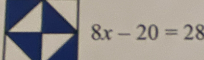 8x-20=28