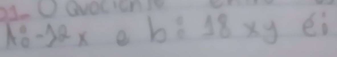 10-12x a_1 frac 1ay^2-frac 1= 1/2  b:18xy ei