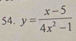 y= (x-5)/4x^2-1 