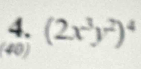 (2x^3y^2)^4