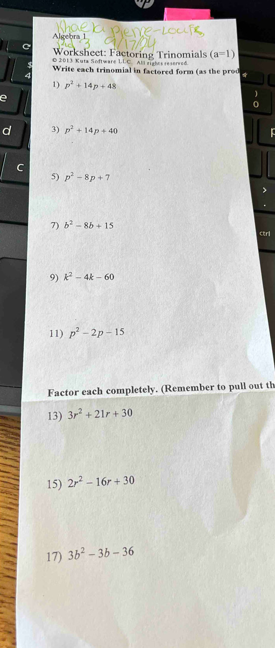 Solved: Worksheet: Factoring Trinomials (a=1) © 2013 Kuta Software LLC ...