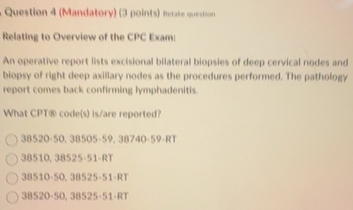 Solved: (Mandatory) (3 points) Retake question Relating to Overview of ...