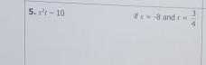 s^2t-10 if s=-8 and t= 3/4 