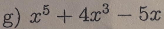 x^5+4x^3-5x