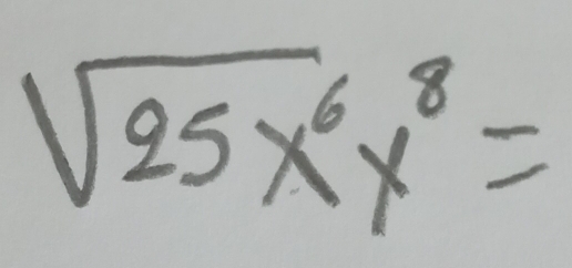 sqrt(25x^6)y^8=