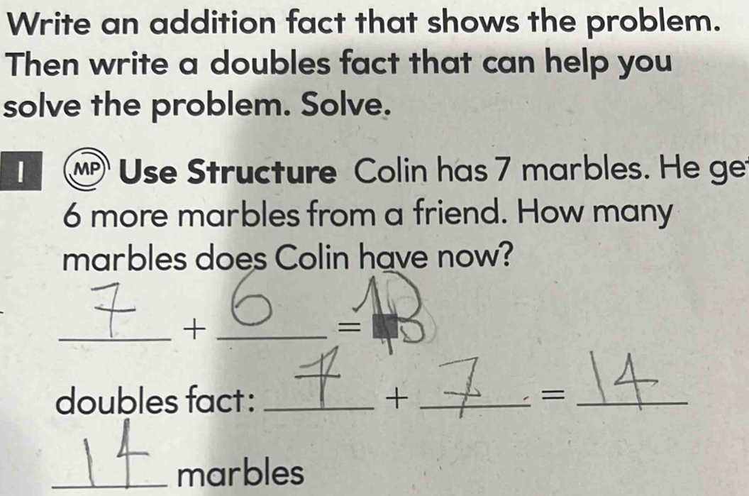 Solved: Write an addition fact that shows the problem. Then write a ...