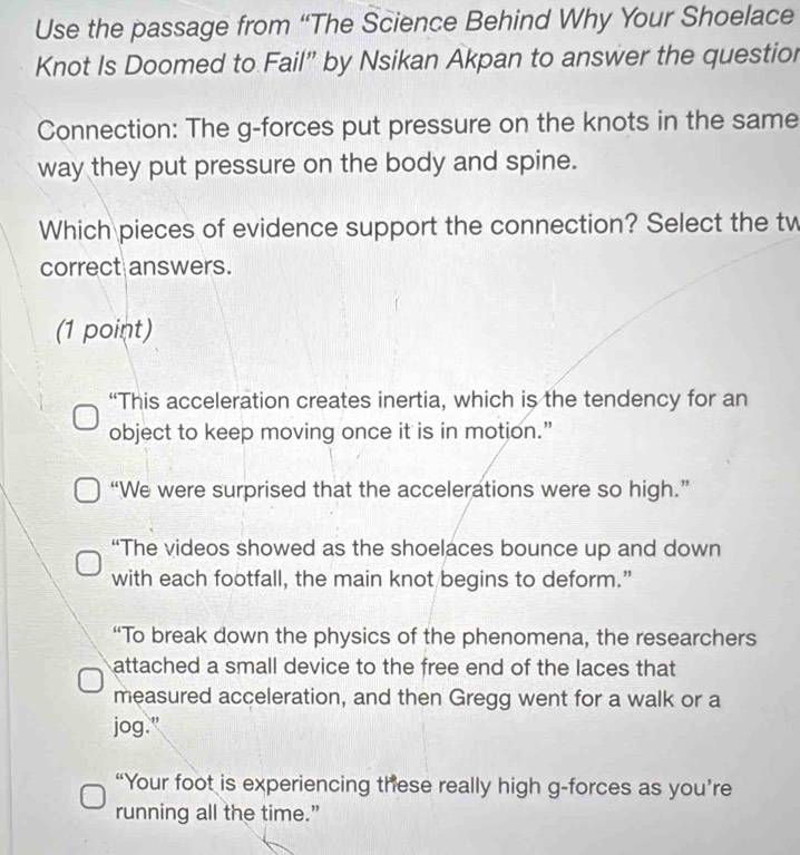 Solved: Use the passage from “The Science Behind Why Your Shoelace Knot ...