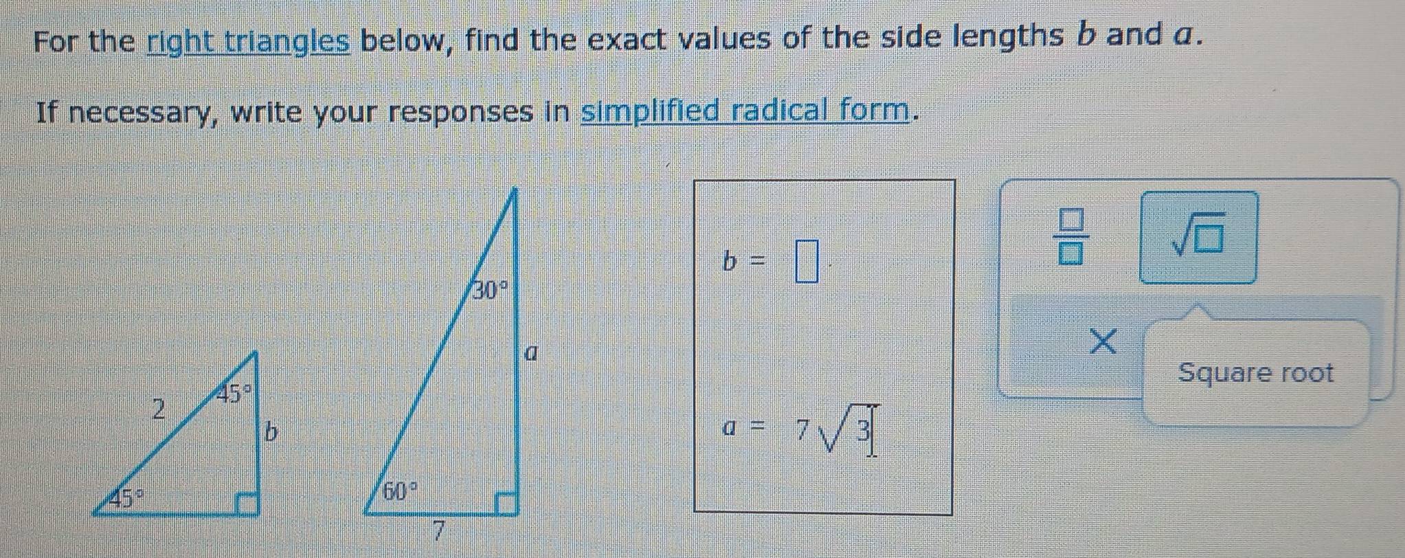 Solved: For the right triangles below, find the exact values of the ...