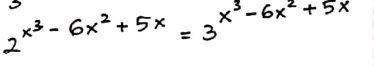 2^(x^3)-6x^2+5x=3^(x^3)-6x^2+5x