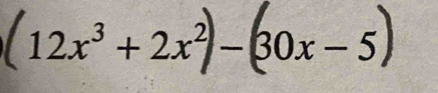 (12x³+2x²-30x−5)