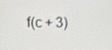 f(c+3)