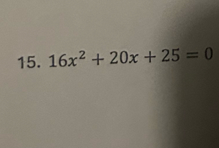 16x^2+20x+25=0