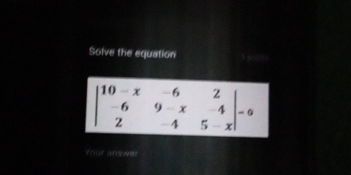 Solve the equation
Your answe!