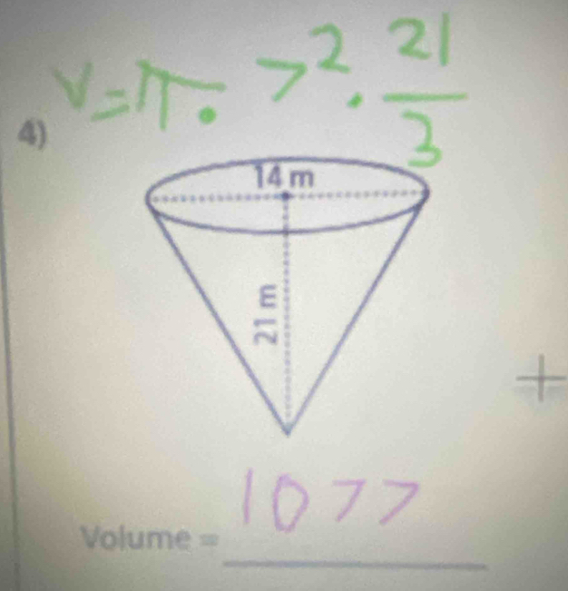 V=π · 7^2·  21/3 
1077
_