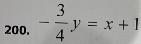 - 3/4 y=x+1