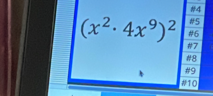 (x^2· 4x^9)^2