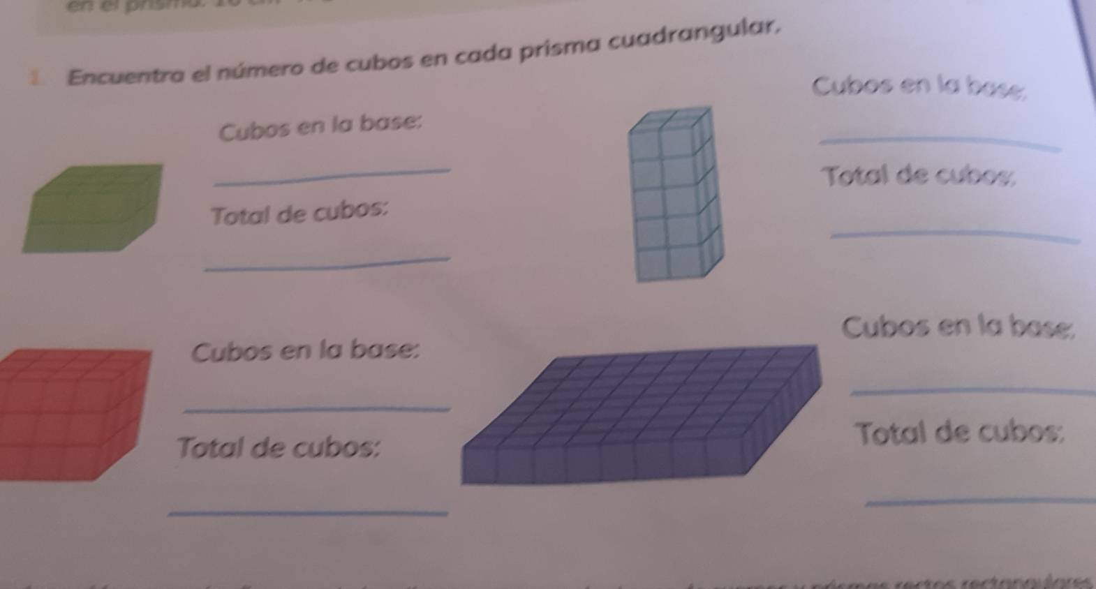 Resuelto:Encuentra el número de cubos en cada prisma cuadrangular ...