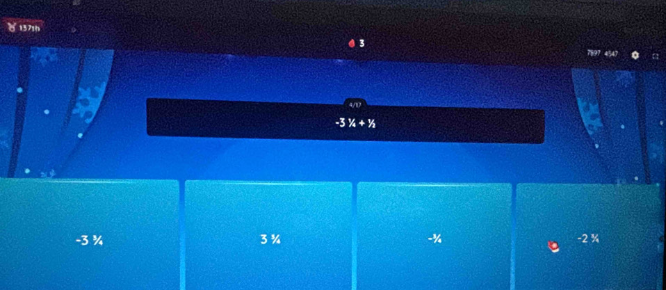 1371h
4/1
-3^1/_4+^1/_2
-3 ¾ 3 % -% -2 ¾