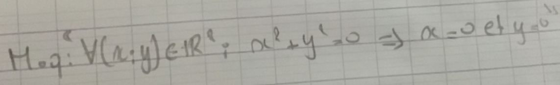 M_0g:V(x;y)e+R^2;x^2+y^2=0
x=0 et y=0^(15)