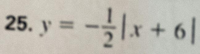 y=- 1/2 |x+6|