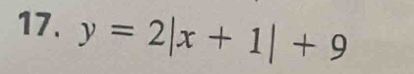 y=2|x+1|+9