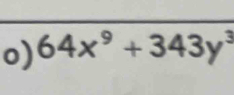 64x^9+343y^3