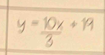 y=1 0x+19