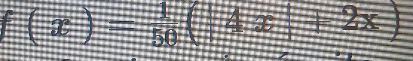 (x)= 1/50 (|4x|+2x)