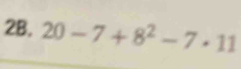 20-7+8^2-7· 11