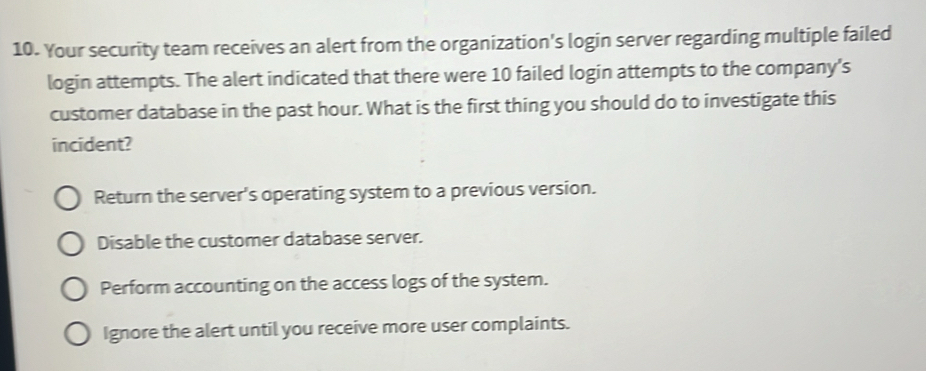 Solved: Your security team receives an alert from the organization's ...