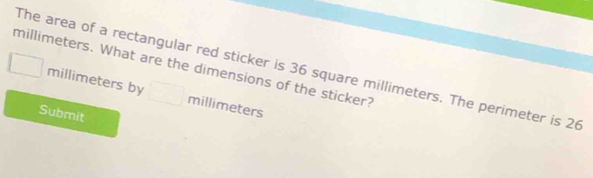 Solved: millimeters. What are the dimensions of the sticker? The area ...