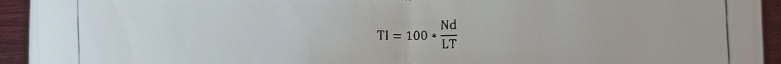 TI=100·  Nd/LT 