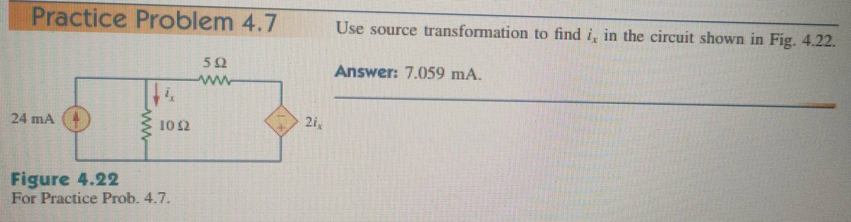 Solved: Practice Problem 4.7 Use source transformation to find i_x in ...