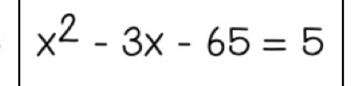 x^2-3x-65=5