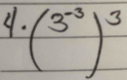 4· (3^(-3))^3