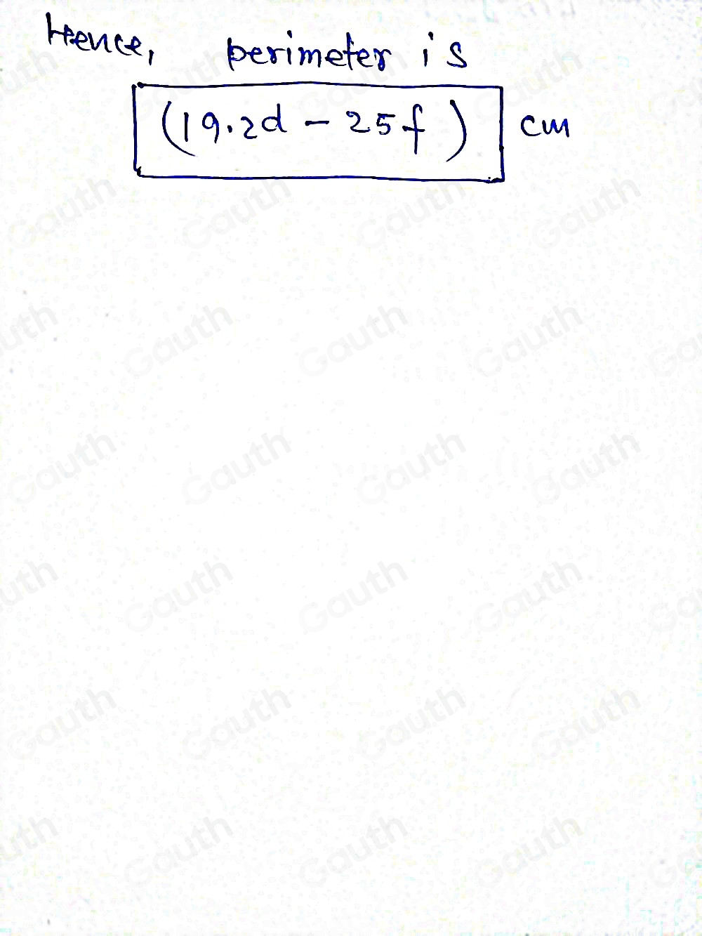 Solved: The width of a rectangle measures (2.4d-7.6f) centimeters, and ...