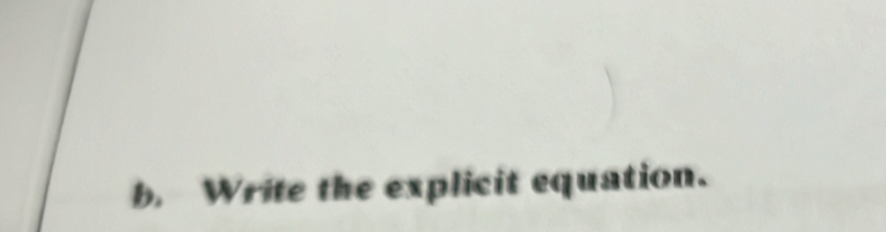 Write the explicit equation.