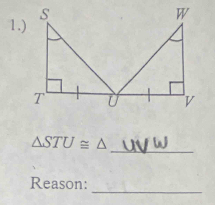 1.) 
_
△ STU≌ △
_ 
Reason: