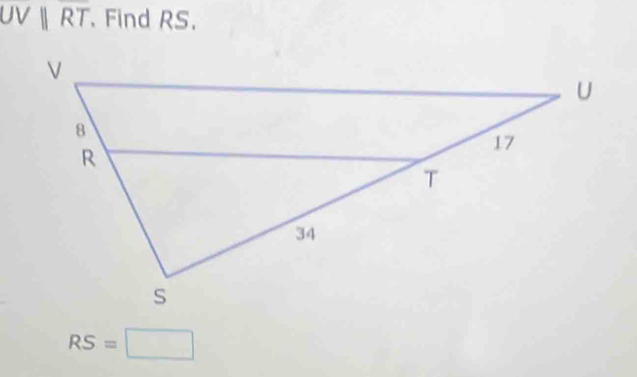 UVparallel overline RT Find RS.
RS=□