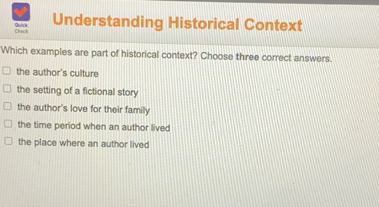 Solved: Check Quick Understanding Historical Context Which examples are ...